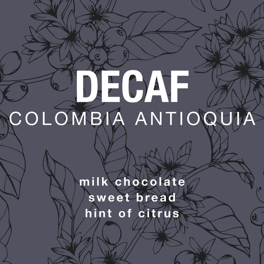 Decaf Colombia Antioquia